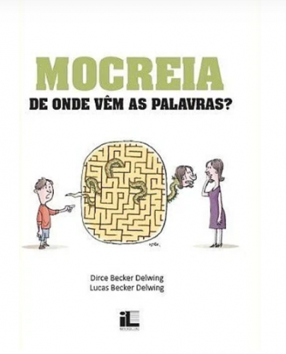 Mocreia – De Onde Vem As Palavras?