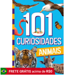 Livro – 101 curiosidades – Animais – Capa comum – Ciranda Cultural