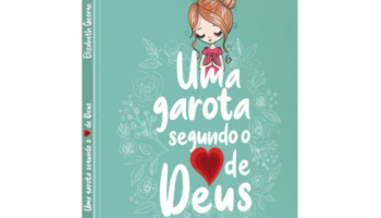 Uma Garota Segundo o Coração de Deus