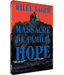 O Massacre Da Família Hope De Riley Sager Editorial Intrínseca Capa Mole Edição 1 Em Português 2024